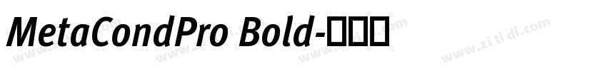 MetaCondPro Bold字体转换